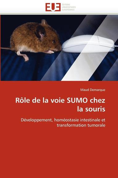 bokomslag R?le de la Voie Sumo Chez La Souris