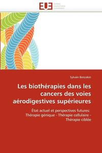 bokomslag Les biothérapies dans les cancers des voies aérodigestives supérieures