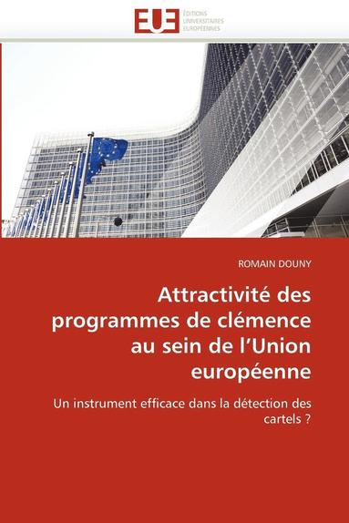 bokomslag Attractivité des programmes de clémence au sein de l''union européenne