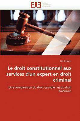 DeMers-I, DEMERS-I, Ian Demers - Droit Constitutionnel Aux Services d''un Expert En Droit Criminel, Häftad