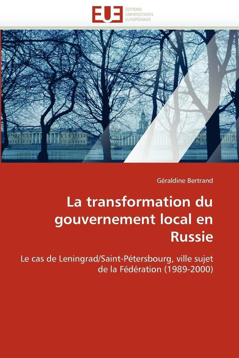 La Transformation Du Gouvernement Local En Russie 1