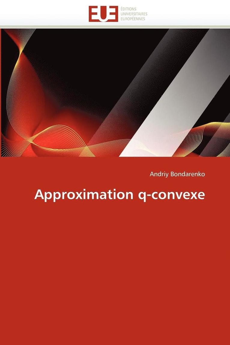 Approximation Q-Convexe 1