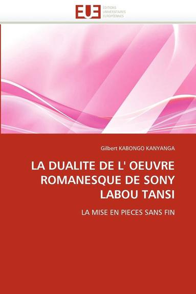 bokomslag Dualite de L'' Oeuvre Romanesque de Sony Labou Tansi