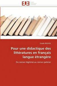 bokomslag Pour Une Didactique Des Litt?ratures En Fran?ais Langue ?trang?re