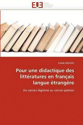 bokomslag Pour Une Didactique Des Litt ratures En Fran ais Langue  trang re