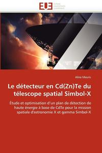 bokomslag détecteur en cd(zn)te du télescope spatial simbol-x