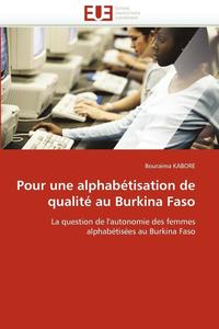 bokomslag Pour une alphabétisation de qualité au burkina faso