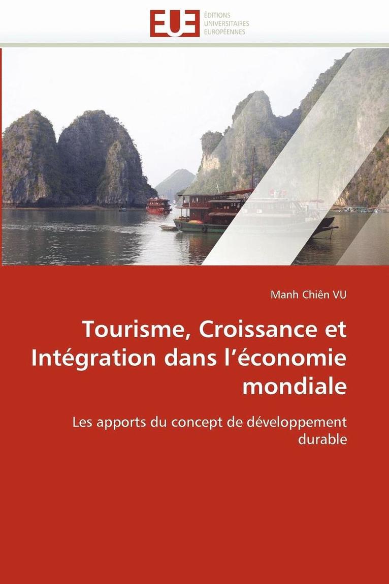 Tourisme, Croissance Et Int gration Dans l'' conomie Mondiale 1