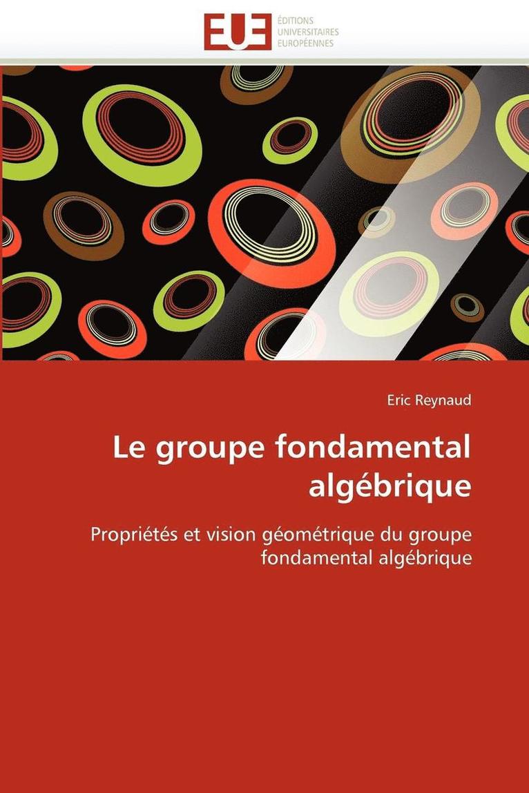 Le Groupe Fondamental Alg brique 1