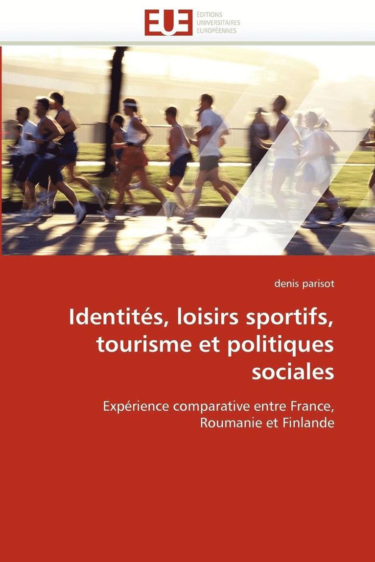 Identit s, Loisirs Sportifs, Tourisme Et Politiques Sociales 1
