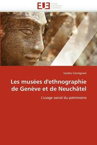 bokomslag Les Mus es d''ethnographie de Gen ve Et de Neuch tel