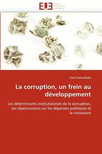 bokomslag La Corruption, Un Frein Au D veloppement