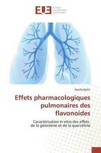 bokomslag Effets Pharmacologiques Pulmonaires Des Flavonoides