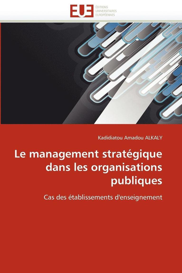 Le Management Strat gique Dans Les Organisations Publiques 1