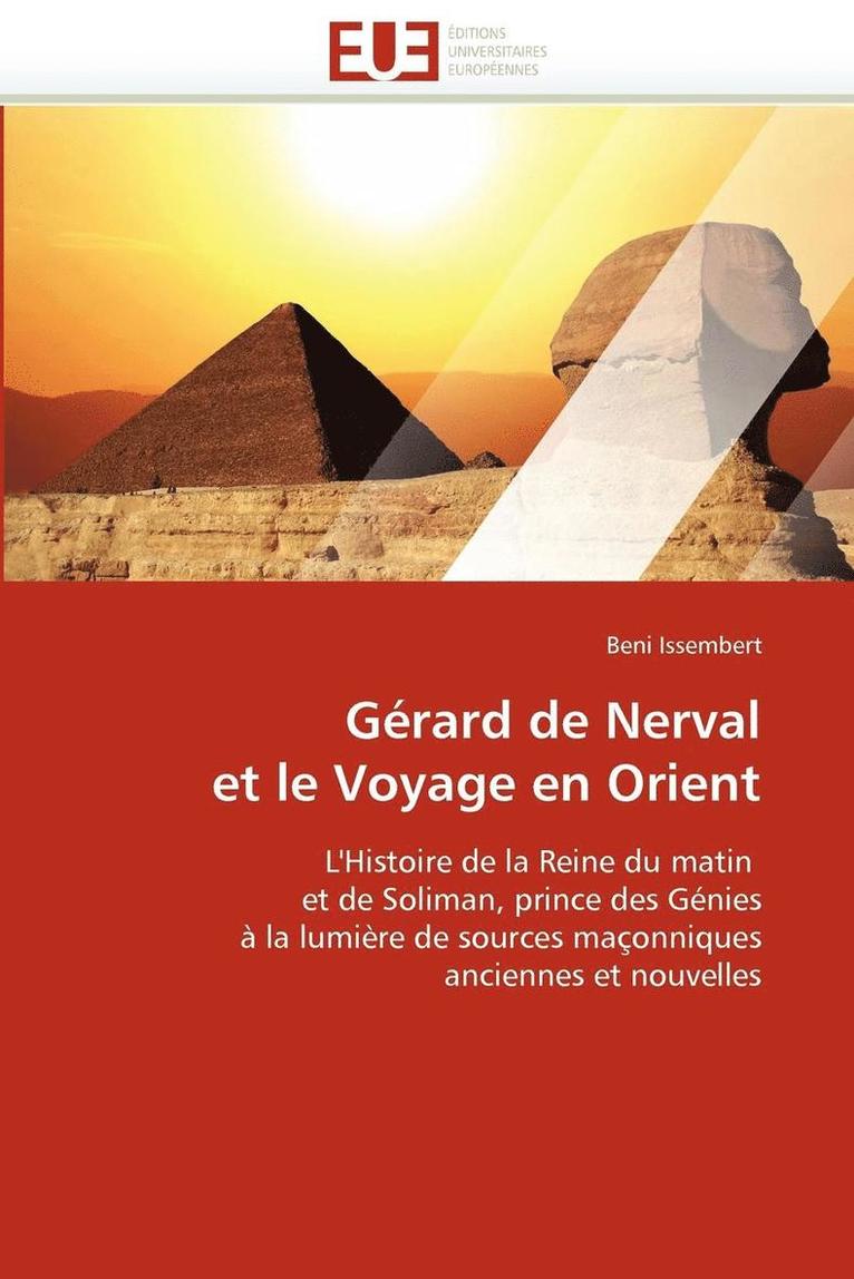 Issembert-B, TBD, Beni Issembert - Gérard de nerval et le voyage en orient, Häftad