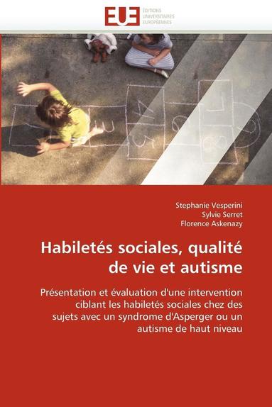 bokomslag Habilet s Sociales, Qualit  de Vie Et Autisme