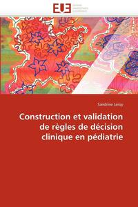 bokomslag Construction Et Validation de R gles de D cision Clinique En P diatrie