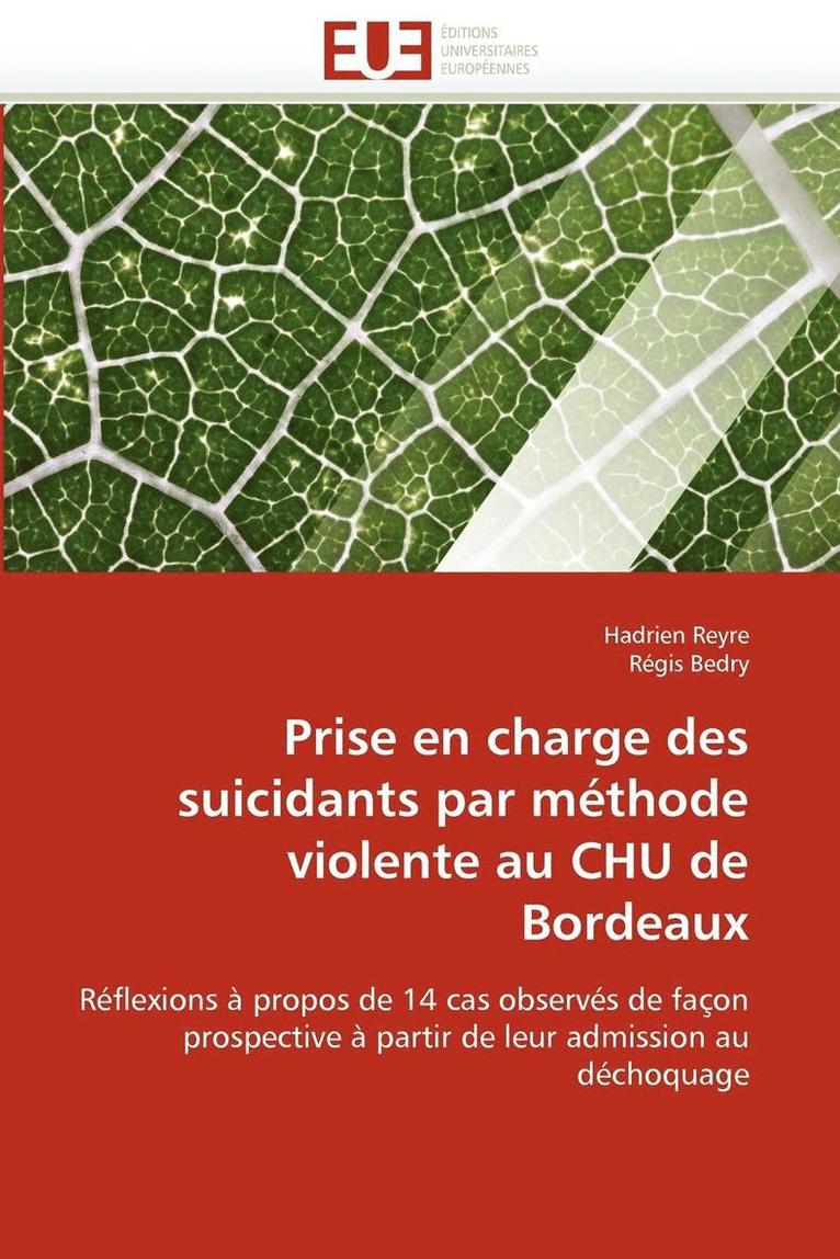 Prise En Charge Des Suicidants Par Mthode Violente Au Chu de Bordeaux 1