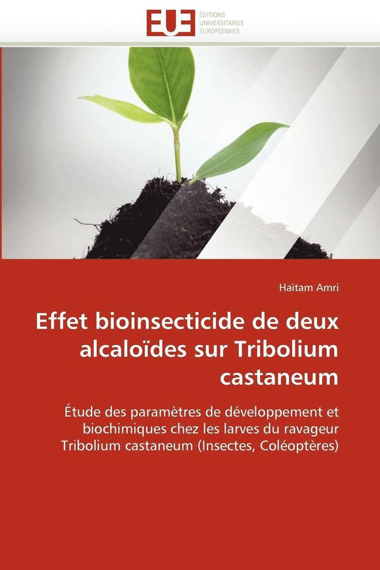 Effet Bioinsecticide de Deux Alcalo des Sur Tribolium Castaneum 1