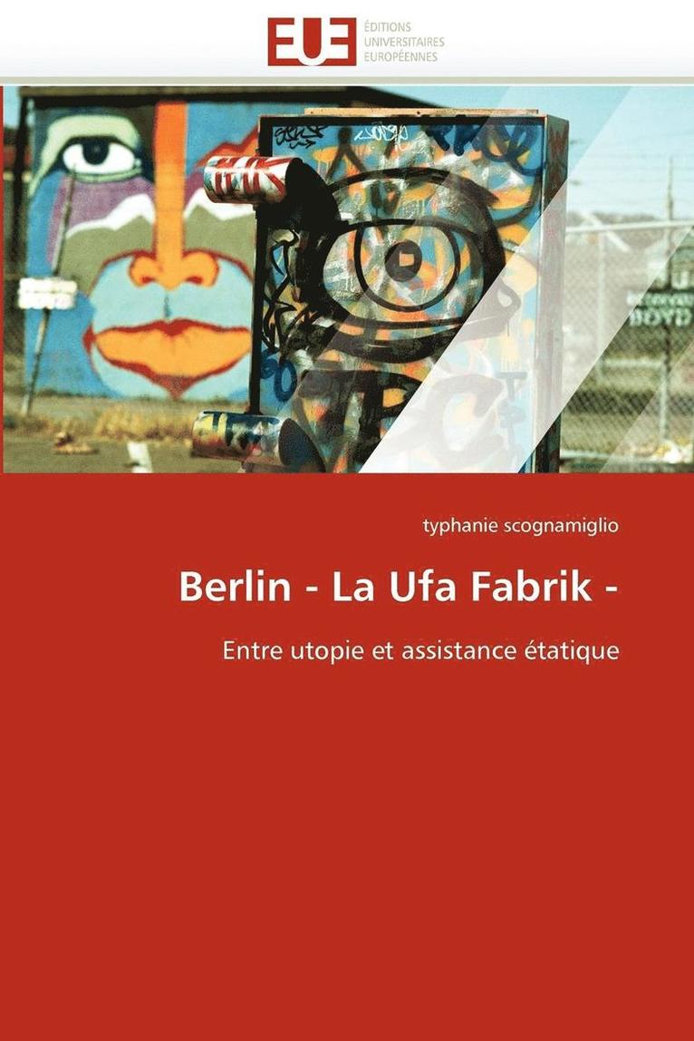 Scognamiglio-T, TBD, Typhanie Scognamiglio - Berlin - la ufa fabrik -, Häftad