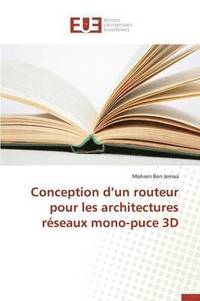 bokomslag Conception D Un Routeur Pour Les Architectures R seaux Mono-Puce 3D