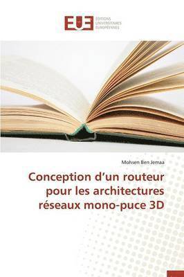 Conception D Un Routeur Pour Les Architectures R seaux Mono-Puce 3D 1