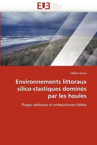 bokomslag Environnements Littoraux Silico-Clastiques Domin s Par Les Houles