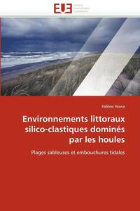 bokomslag Environnements littoraux silico-clastiques dominés par les houles