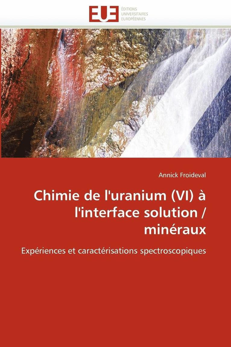 Chimie de l''uranium (VI)   l''interface Solution / Min raux 1