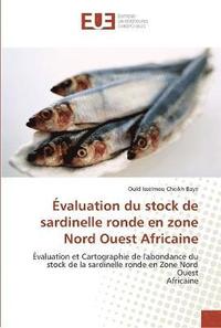 bokomslag Evaluation du stock de sardinelle ronde en zone nord ouest africaine