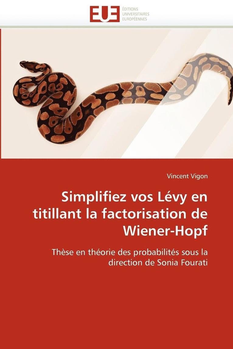 Simplifiez Vos L vy En Titillant La Factorisation de Wiener-Hopf 1