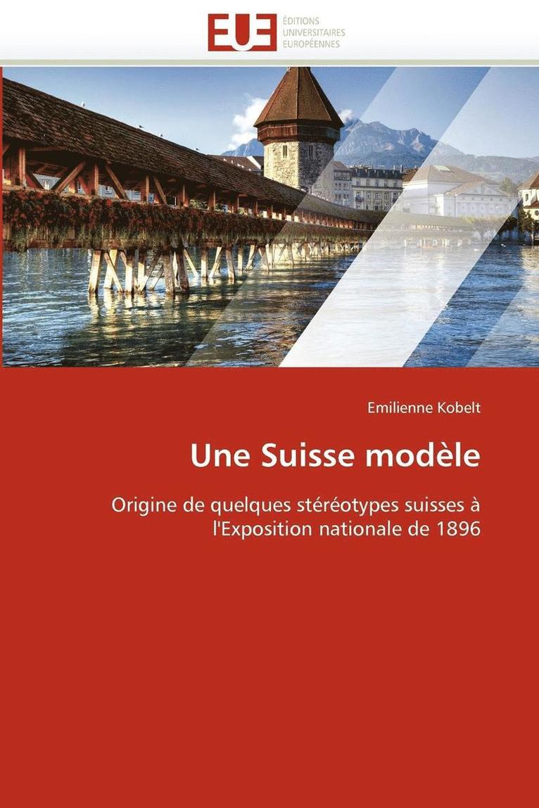 Une Suisse Mod le 1