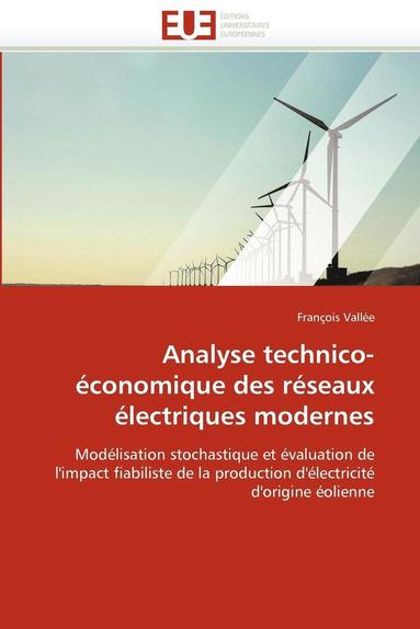 bokomslag Analyse technico-économique des réseaux électriques modernes