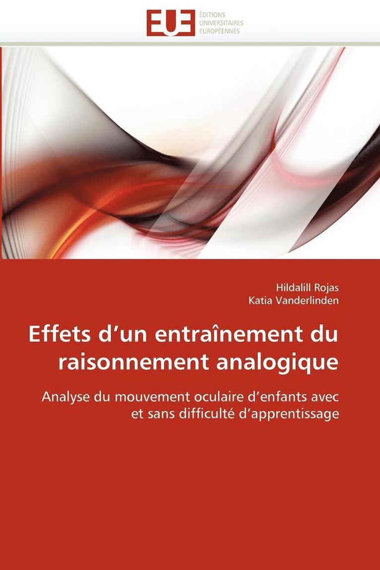 Collectif, Hildalill Rojas, Katia Vanderlinden - Effets d'Un Entra�nement Du Raisonnement Analogique, Häftad