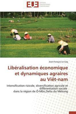 Lib ralisation  conomique Et Dynamiques Agraires Au Vi t-Nam 1