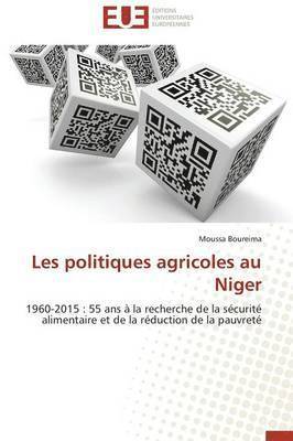 Boureima-M, TBD, Moussa Boureima - Les politiques agricoles au niger, Häftad