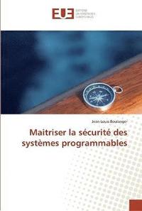bokomslag Maitriser la sécurité des systèmes programmables