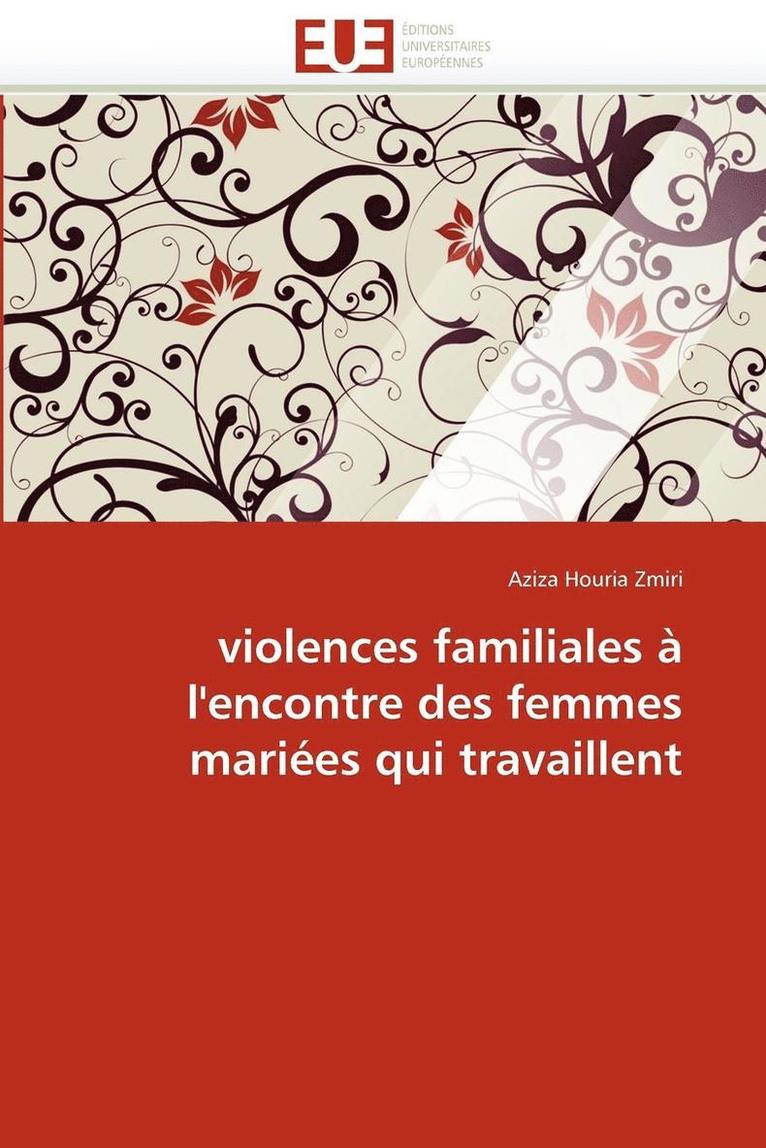 Violences Familiales   l'Encontre Des Femmes Mari es Qui Travaillent 1