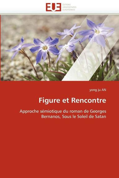 bokomslag Figure Et Rencontre