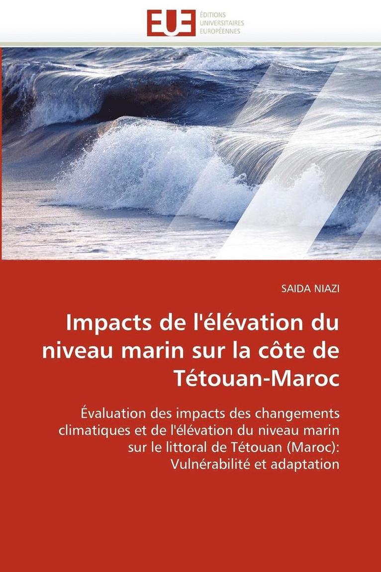 Impacts de l' l vation Du Niveau Marin Sur La C te de T touan-Maroc 1