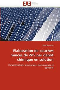 bokomslag Elaboration de Couches Minces de Zns Par D p t Chimique En Solution