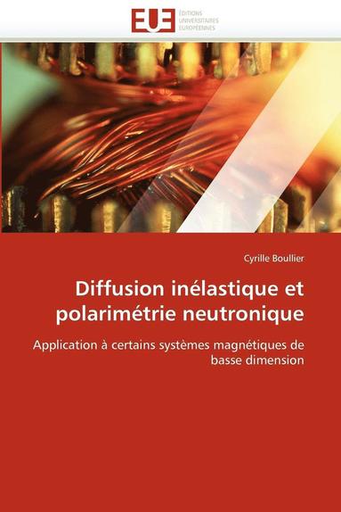 bokomslag Diffusion inélastique et polarimétrie neutronique
