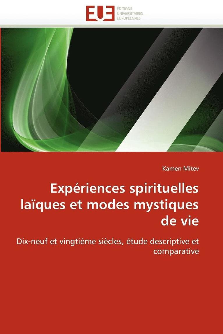 Exp riences Spirituelles La ques Et Modes Mystiques de Vie 1