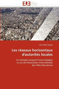 bokomslag Les réseaux horizontaux d''autorités locales