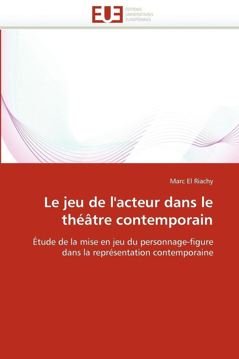 El Riachy-M, TBD - jeu de l'acteur dans le théâtre contemporain, Häftad