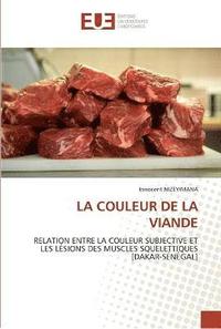 bokomslag La couleur de la viande