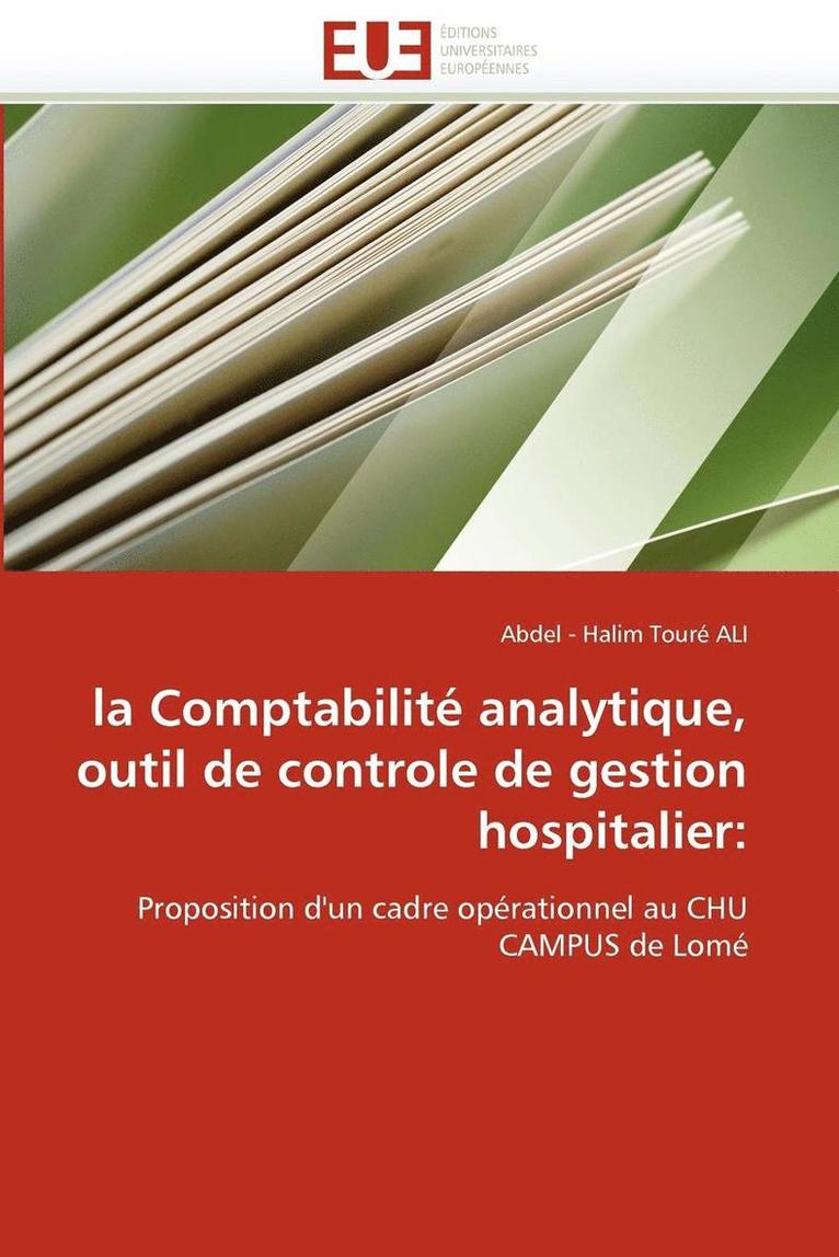 Ali-A, ALI-A, Abdel - Halim Touré Ali - Comptabilit� Analytique, Outil de Controle de Gestion Hospitalier, Häftad
