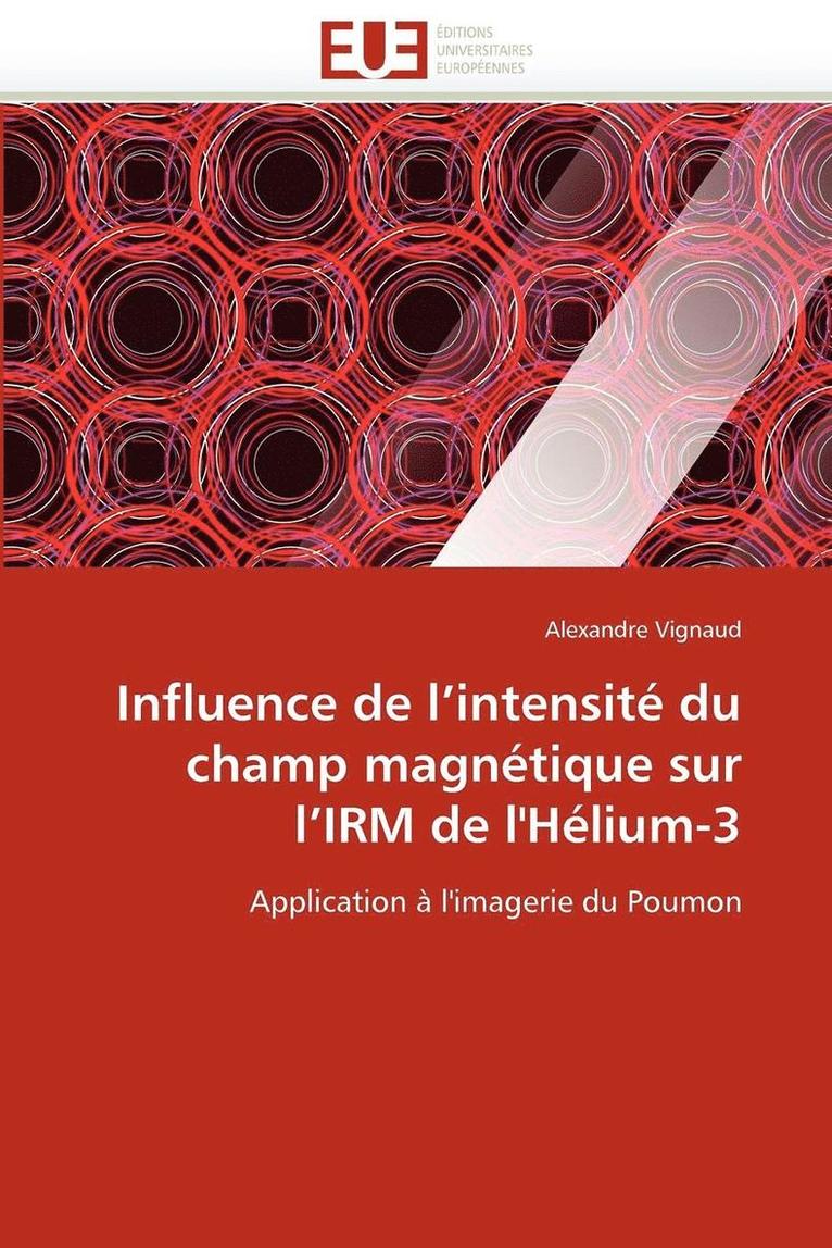 Influence de L Intensit  Du Champ Magn tique Sur L Irm de l'H lium-3 1