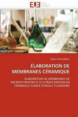 Khemakhem-S, TBD, Sabeur Khemakhem - Élaboration de membranes céramique, Häftad