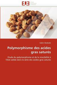 bokomslag Polymorphisme Des Acides Gras Satur s